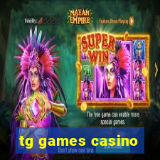 tg games casino